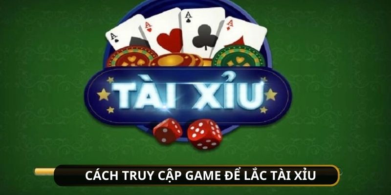 Hướng dẫn chi tiết cách vào app tài xỉu